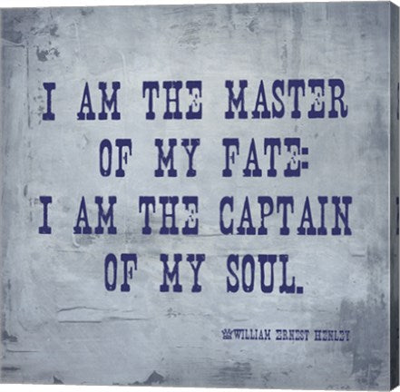 I Am The Master Of My Fate: I Am The Captain Of My Soul, Invictus by Veruca Salt