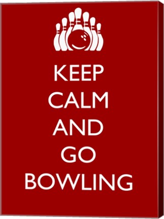 Keep Calm and Go Bowling by Sports Mania