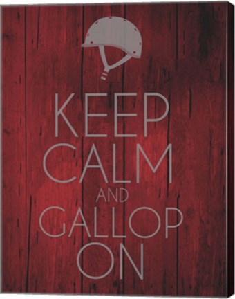 Keep Calm and Gallop On - Red by Sports Mania