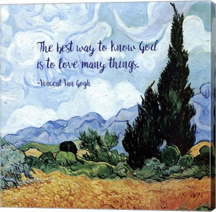 Know God - Van Gogh Quote 1 by Quote Master