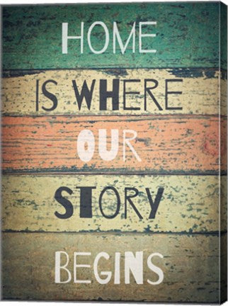 Home is Where Our Story Begins Painted Wood by Color Me Happy