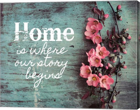 Home is Where Our Story Begins Pink Flowers by Color Me Happy