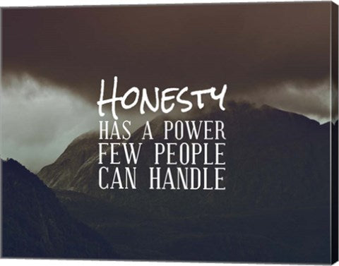 Honesty Has A Power Few People Can Handle by Color Me Happy