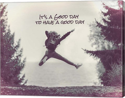It's a Good Day - Leap Grayscale by Color Me Happy