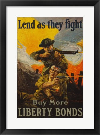 Lend as They Fight Buy More Liberty Bonds