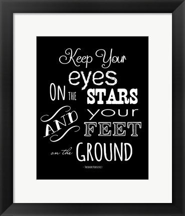 Keep Your Eyes On the Stars - Theodore Roosevelt by Veruca Salt