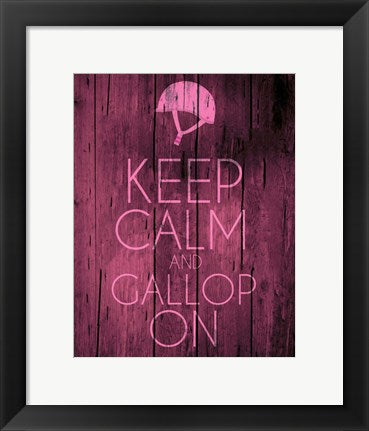 Keep Calm and Gallop On - Pink by Sports Mania