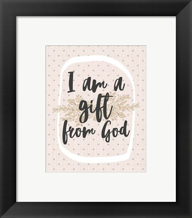 I am a Gift from God Dot Pattern by Inspire Me