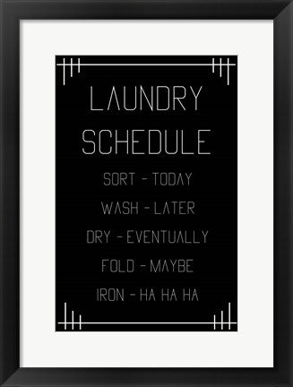 Laundry Schedule  - Black Geometric by Color Me Happy