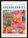 Aperol Spritz, Aquarell, Fresh - Ohkimiko Framed Art | Home or Office Art