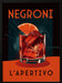Negroni L&#039; Apertivo - Andreas Magnusson Framed Art | Home or Office Art