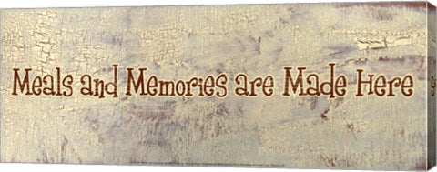Meals and Memories are Made Here by Gilda Redfield