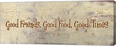 Good Food, Good Friends, Good Times by Gilda Redfield