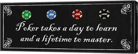 Poker takes a day to learn and a lifetime to master by Jo Smith