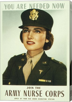 You are Needed Now. Join the Army Nurse Corps