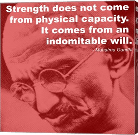 Gandhi - Strength Quote