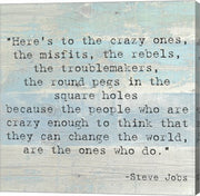 Here's to the Crazy Ones, Steve Jobs Quote