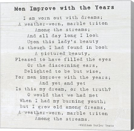 Men Improve With the Years, William Butler Yeats