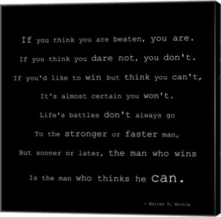 If You Think You are Beaten Quote by Walter D. Wintle