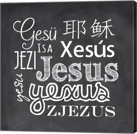Jesus in Different Languages Chalkboard by Veruca Salt