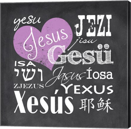 Jesus in Different Languages with Heart by Veruca Salt