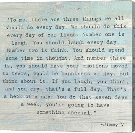 Three Things, Jimmy V Quote