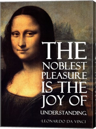 The Noblest Pleasure -Da Vinci Quote by Quote Master