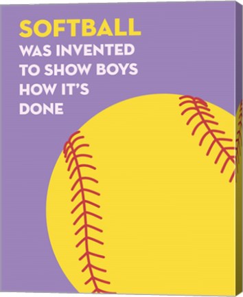 Softball Quote - Yellow on Purple by Sports Mania