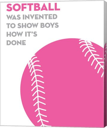 Softball Quote - Pink on White by Sports Mania