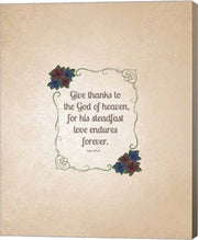 Psalm 136:26, Give Thanks (Rose Border) 2 by Inspire Me