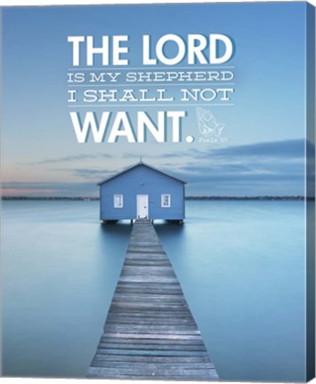 Psalm 23 The Lord is My Shepherd - Lake by Inspire Me