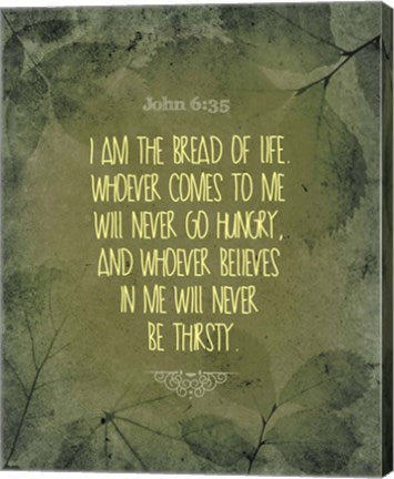 John 6:35 I am the Bread of Life (Leaves) by Inspire Me