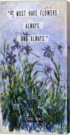 Monet Quote Purple Irises by Quote Master