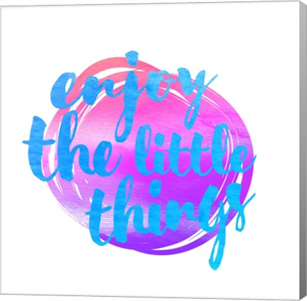 Enjoy the Little Things 2 by Color Me Happy
