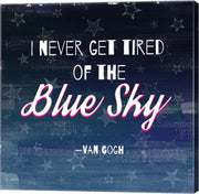 I Never Get Tired of the Blue Sky (Night) by Quote Master