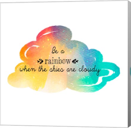 Try to be a Rainbow by Quote Master