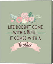 Life Doesn't Come With A Manual Green by Color Me Happy