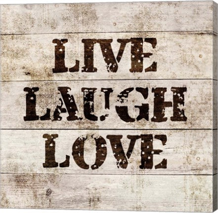 Live Laugh Love In Wood by Color Me Happy