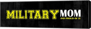 Proud Military Mom by Color Me Happy