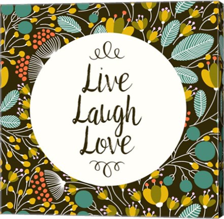 Live Laugh Love Retro Floral Black by Color Me Happy