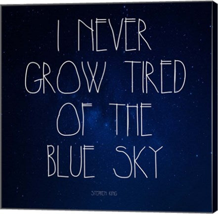 Blue Sky - Stephen King Quote by Quote Master