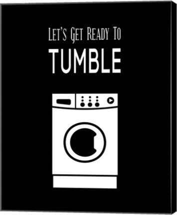 Let's Get Ready To Tumble - Black by Color Me Happy