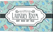 Laundry Room Sign Green Pattern by Color Me Happy