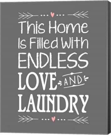 Endless Love and Laundry - Gray by Color Me Happy