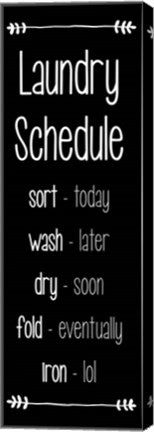 Laundry Schedule  - Black by Color Me Happy