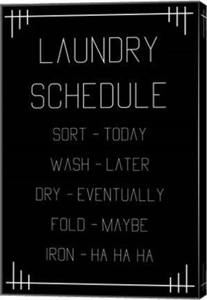 Laundry Schedule  - Black Geometric by Color Me Happy