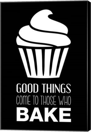 Good Things Come To Those Who Bake- Black by Color Me Happy