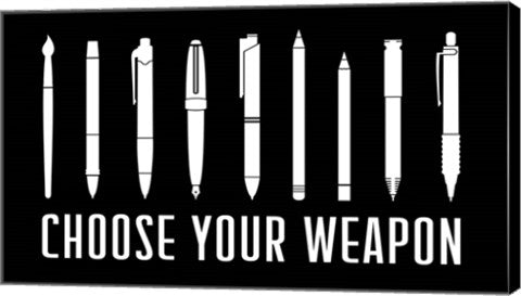 Choose Your Weapon - Black by Color Me Happy