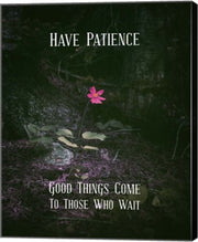 Good Things Come To Those Who Wait Pink Flower by Color Me Happy