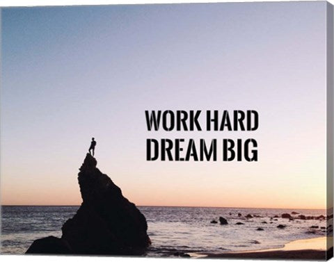 Work Hard Dream Big - Sea Shore Color by Color Me Happy